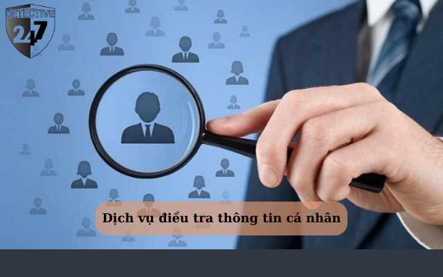 Xác minh sự thật: Khi nào cần đến dịch vụ điều tra thông tin cá nhân?