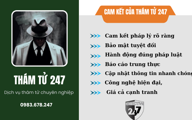 Thám tử 247 cam kết dịch vụ thám tử nhanh chóng, chuyên nghiệp